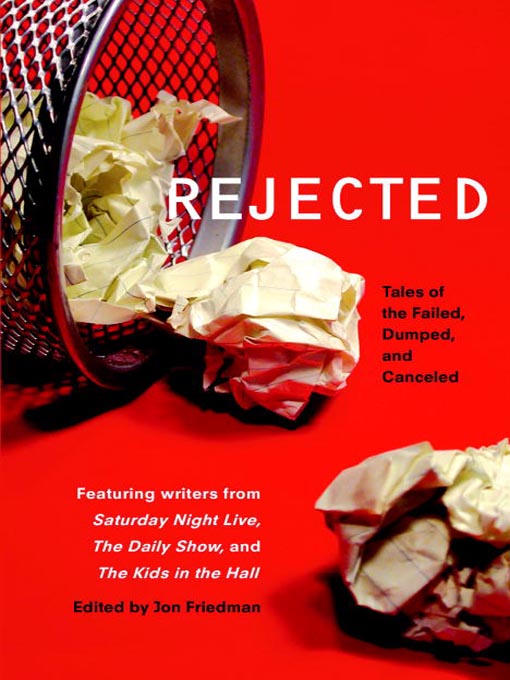 Title details for Rejected by Jon Friedman - Available